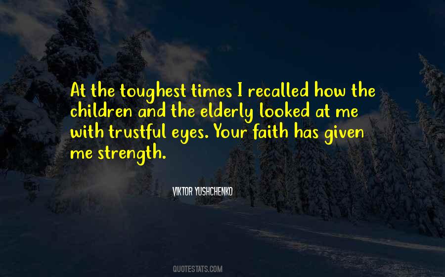 Quotes About Strength And Faith #420711