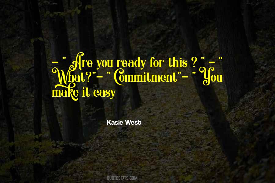 You Make It Easy Quotes #1730898