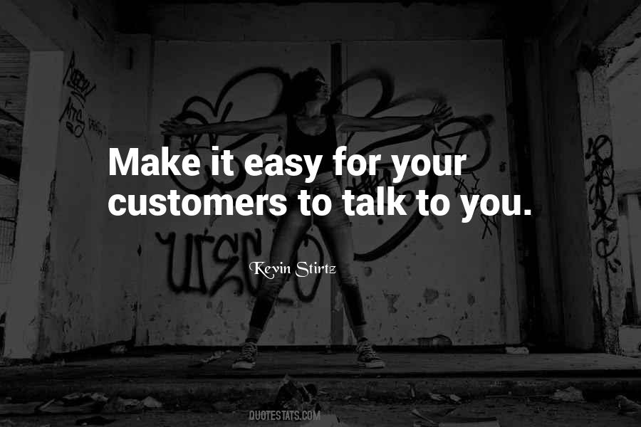 You Make It Easy Quotes #570779