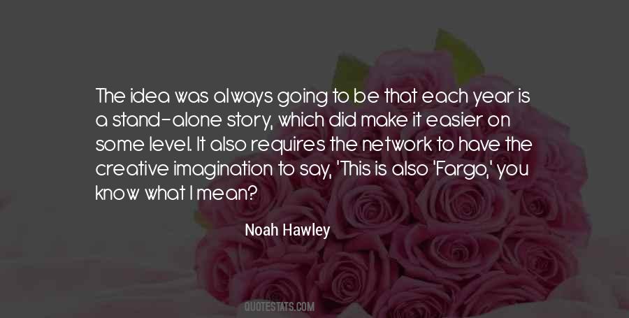 You Make It Quotes #9979 You Make It Quotes #9979
