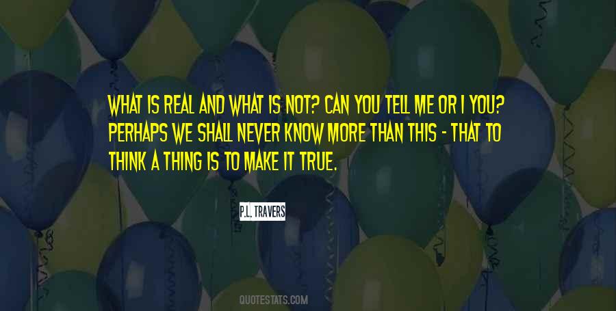 You Make It Real Quotes #20050