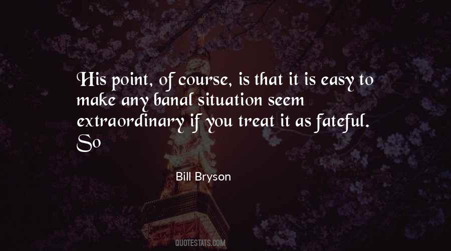 You Make It So Easy Quotes #549424