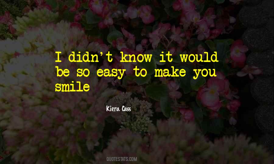 You Make It So Easy Quotes #95381