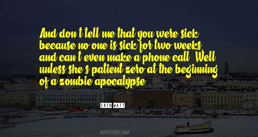 You Make Me Sick Quotes #337996