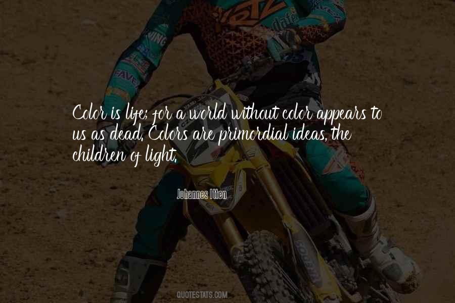 Quotes About Colors Of Life #491608