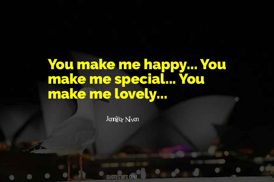 You Make Me Special Quotes #1294925