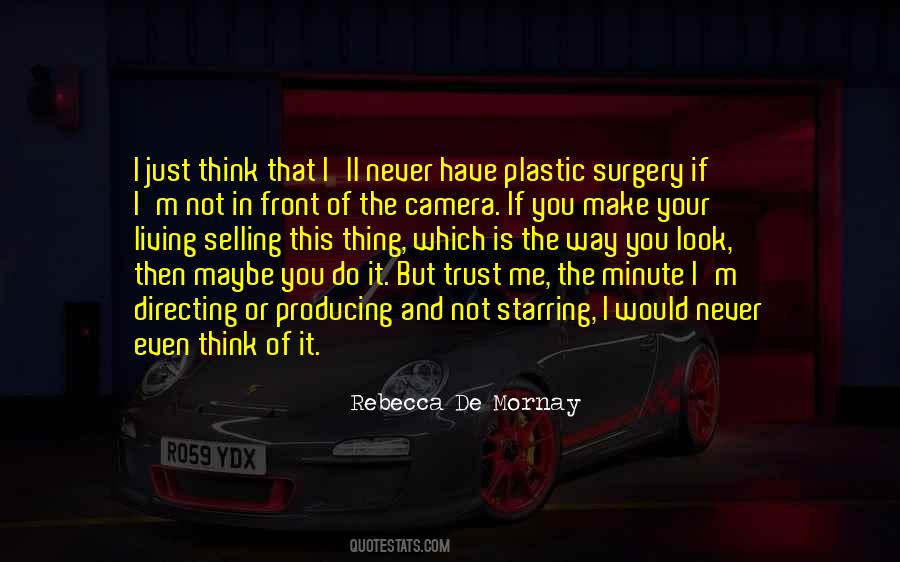 You Make Me Think Quotes #430748