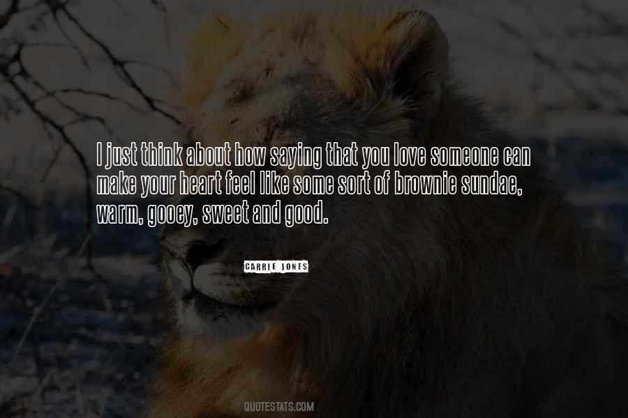 You Make My Heart Warm Quotes #1626997