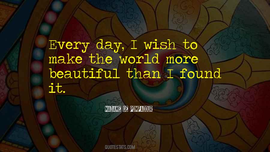 You Make My World So Beautiful Quotes #495047