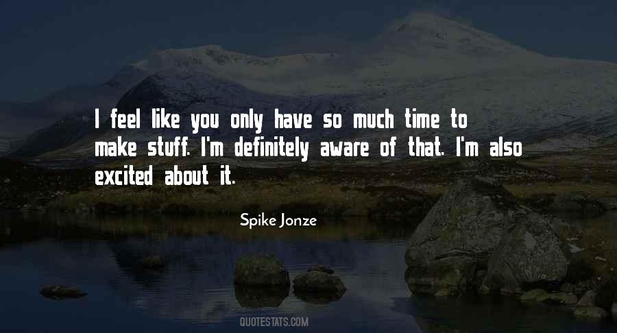 You Make Time Quotes #70211