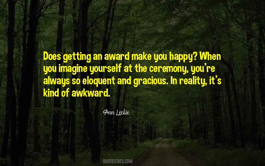 You Make Yourself Happy Quotes #1852339