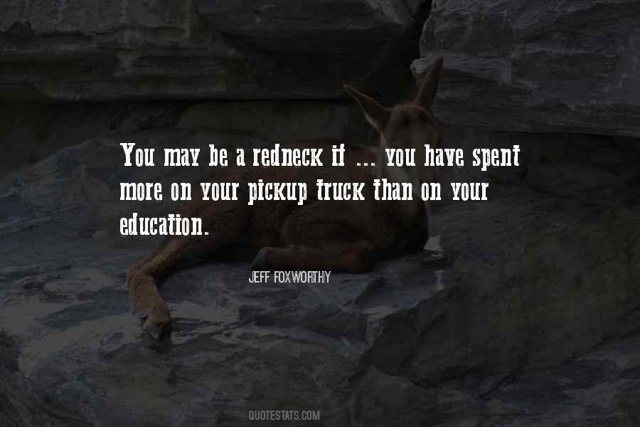 You May Be A Redneck Quotes #1473000