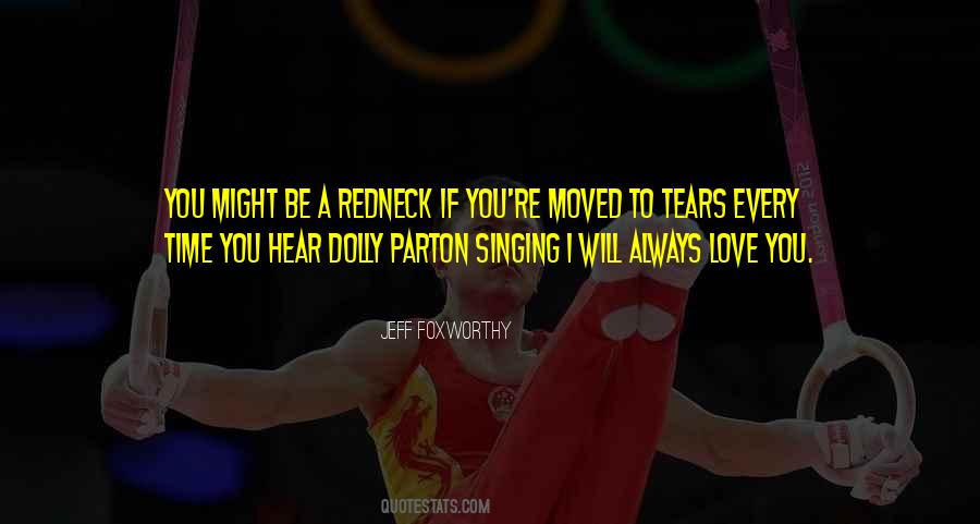 You May Be A Redneck Quotes #172683