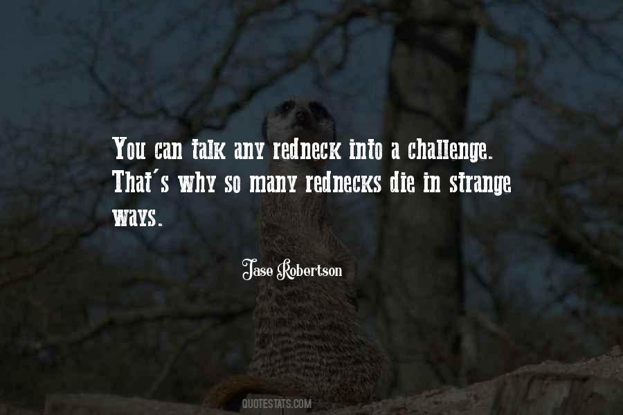 You May Be A Redneck Quotes #18764