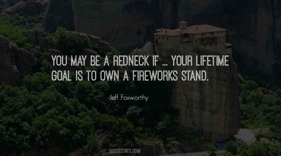 You May Be A Redneck Quotes #723090