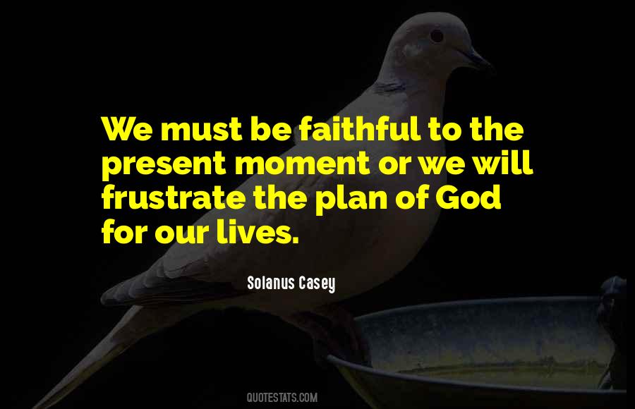 Quotes About God's Plan For Our Lives #531731