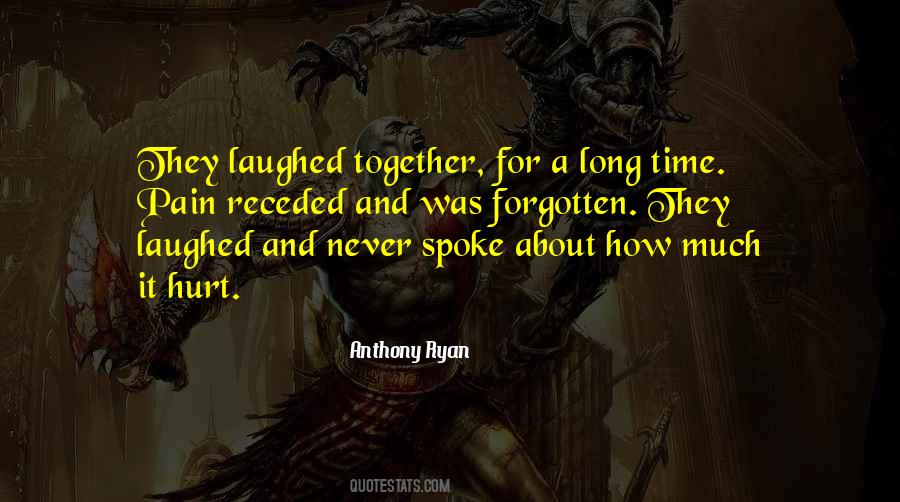 You May Be Gone But Never Forgotten Quotes #136302 You May Be Gone But Never Forgotten Quotes #136302