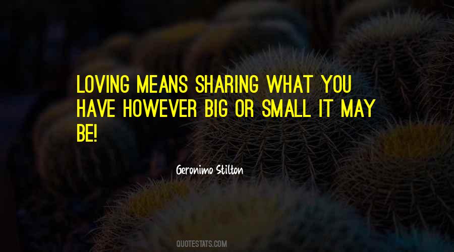 You May Be Small Quotes #1259151