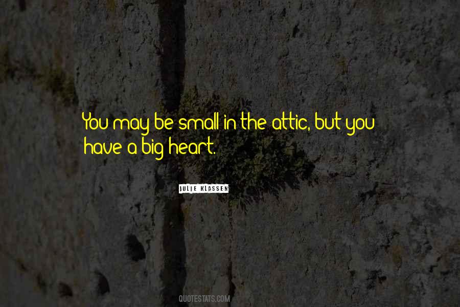 You May Be Small Quotes #1677187