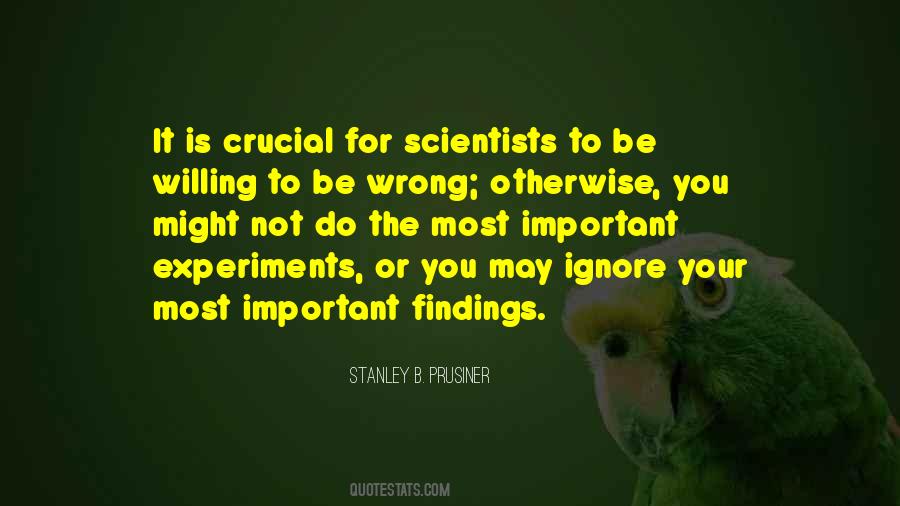 You May Be Wrong Quotes #1108012 You May Be Wrong Quotes #1108012