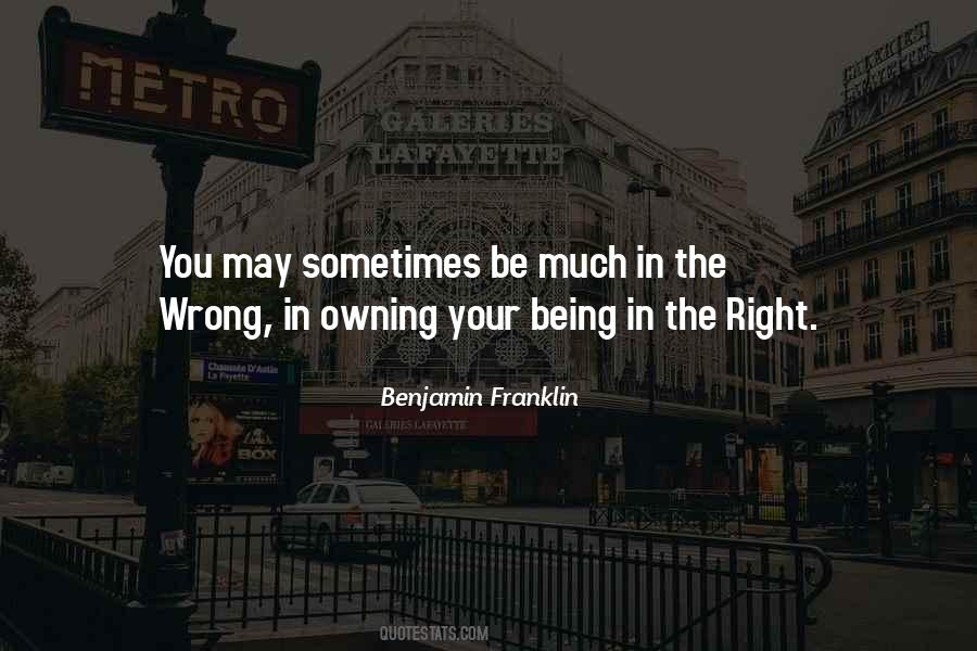 You May Be Wrong Quotes #287423