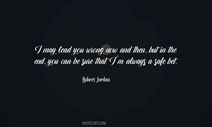 You May Be Wrong Quotes #674161