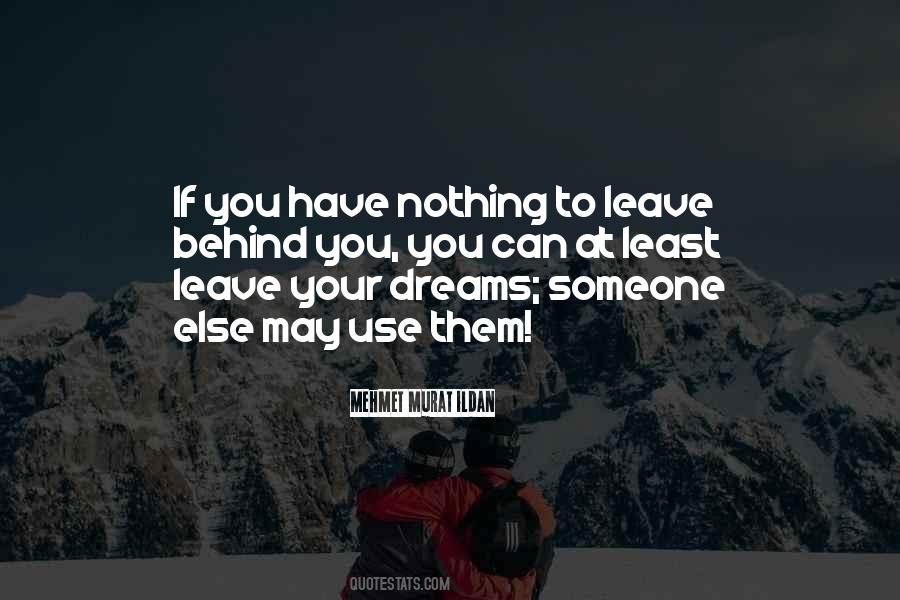 You May Leave Quotes #1102877