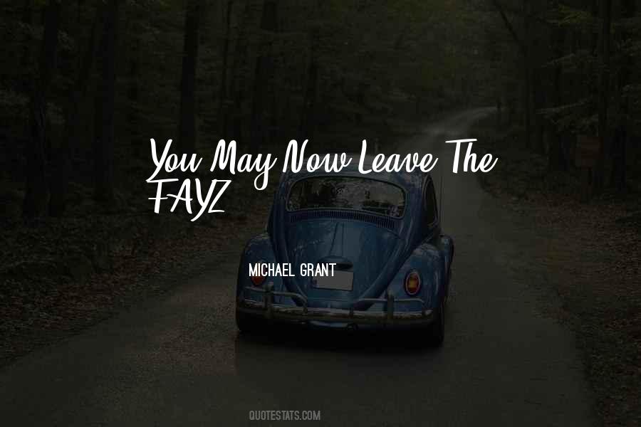 You May Leave Quotes #472709