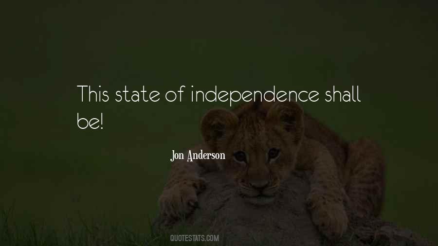 Quotes About Independence #46675