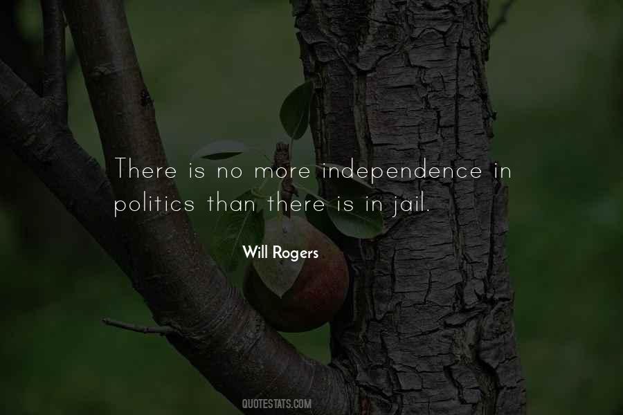 Quotes About Independence #77407