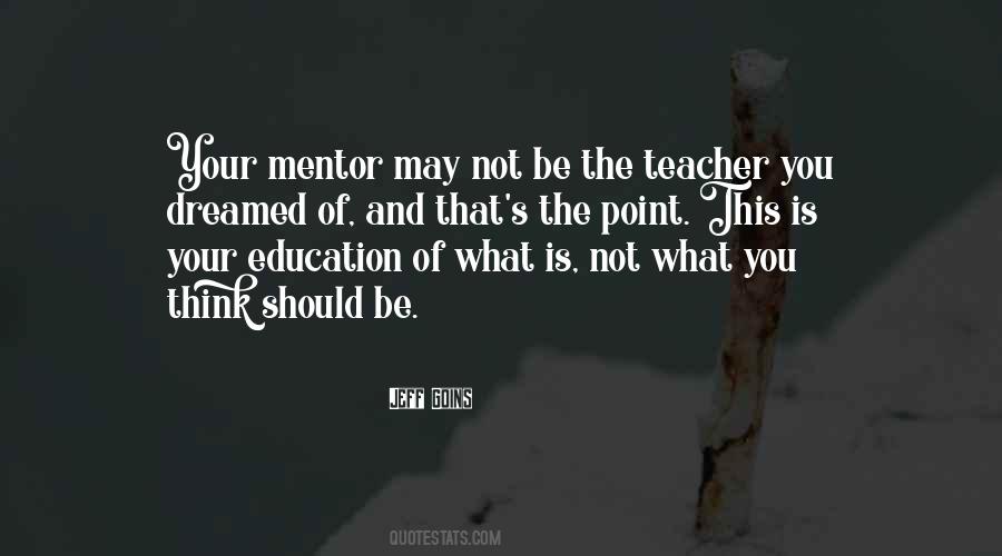 You May Not Be Quotes #75031 You May Not Be Quotes #75031