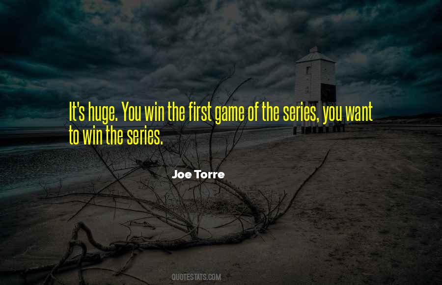 You May Win The Game Quotes #26697