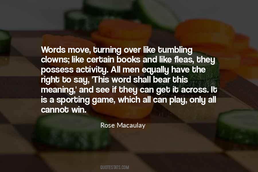 You May Win The Game Quotes #40058