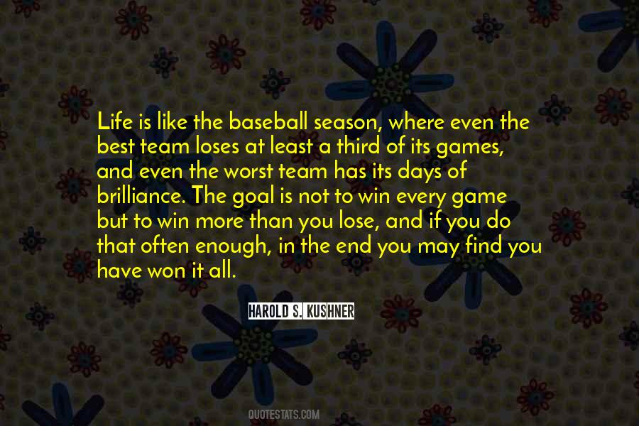 You May Win The Game Quotes #748141
