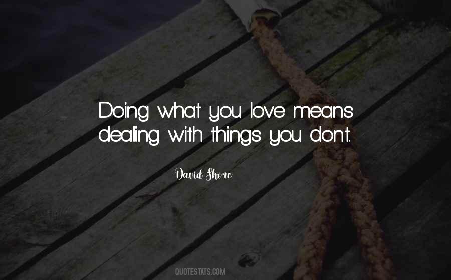 You Mean Love Quotes #209367
