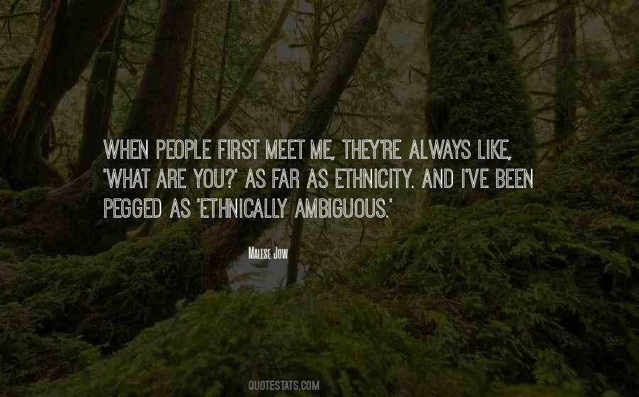 You Meet Me Quotes #322805