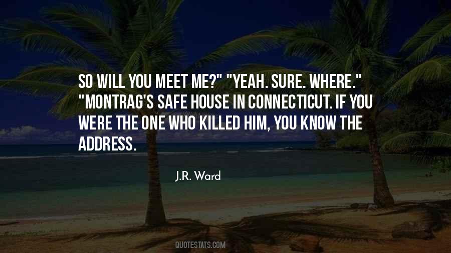 You Meet Me Quotes #528765