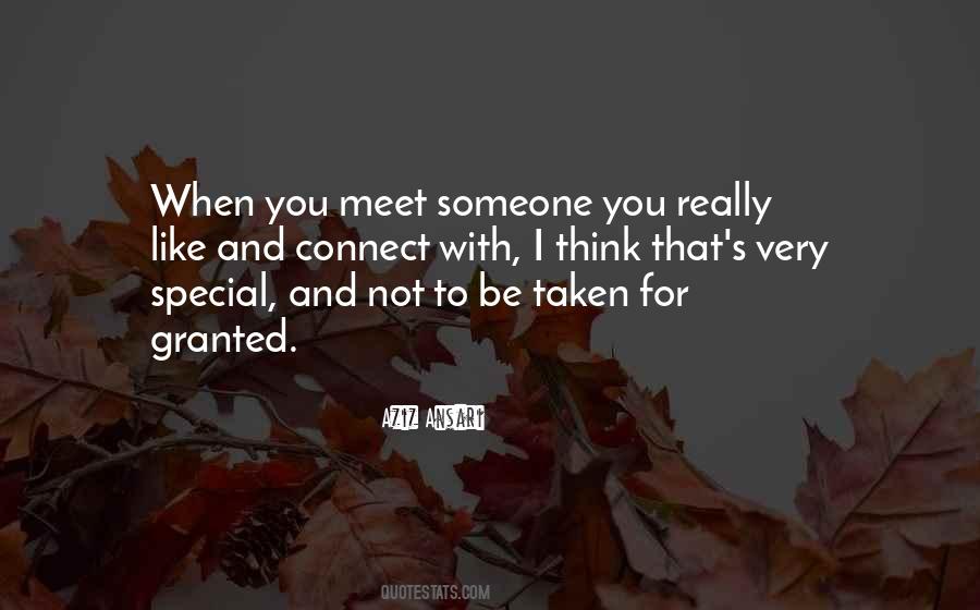 You Meet Someone Special Quotes #1369920