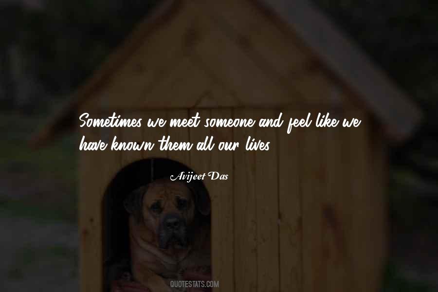 You Meet Someone Special Quotes #1820524