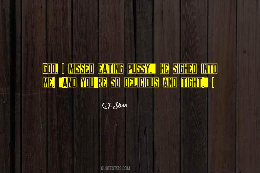 You Missed Me Quotes #1582304