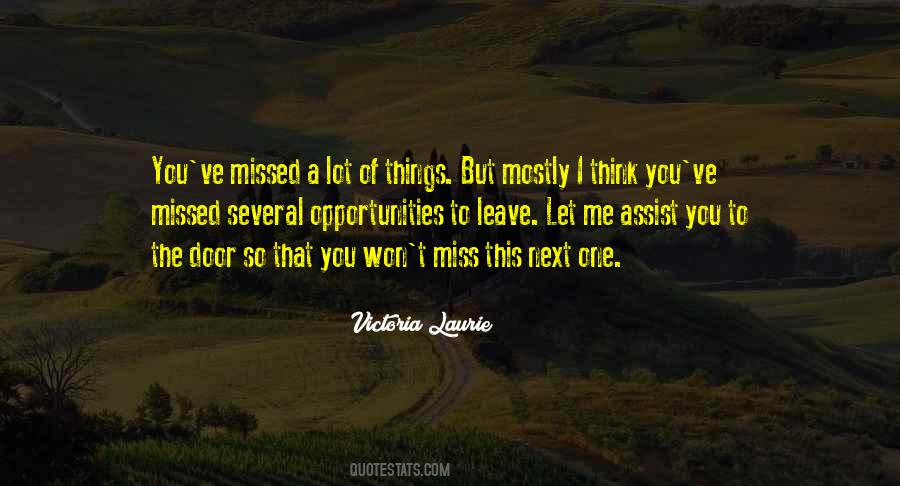 You Missed Me Quotes #575116