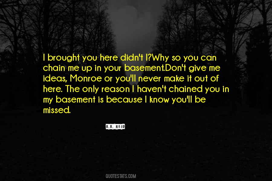 You Missed Me Quotes #985290