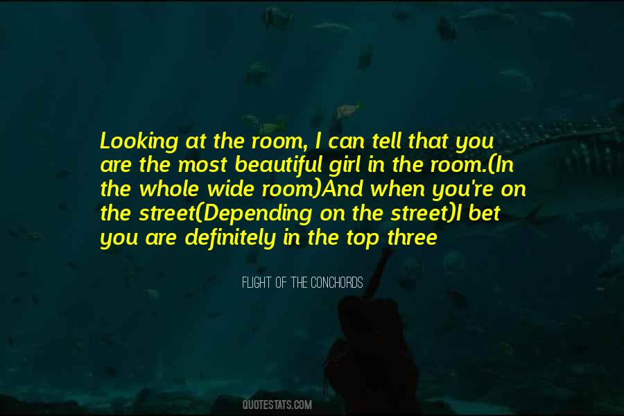 You Most Beautiful Girl Quotes #1487549