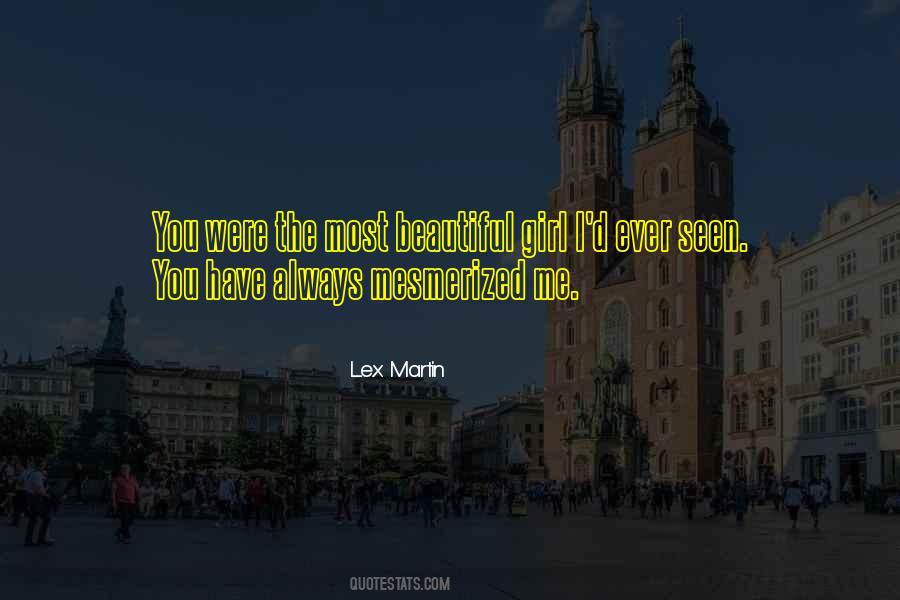 You Most Beautiful Girl Quotes #978039