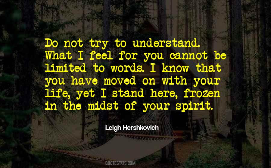 You Moved On Quotes #183905