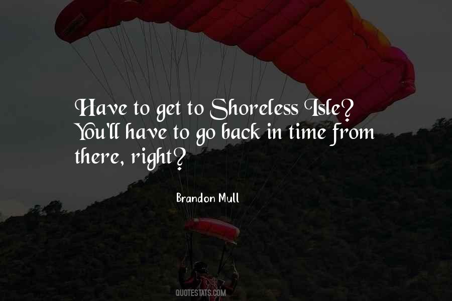 Quotes About Go Back In Time #1281406
