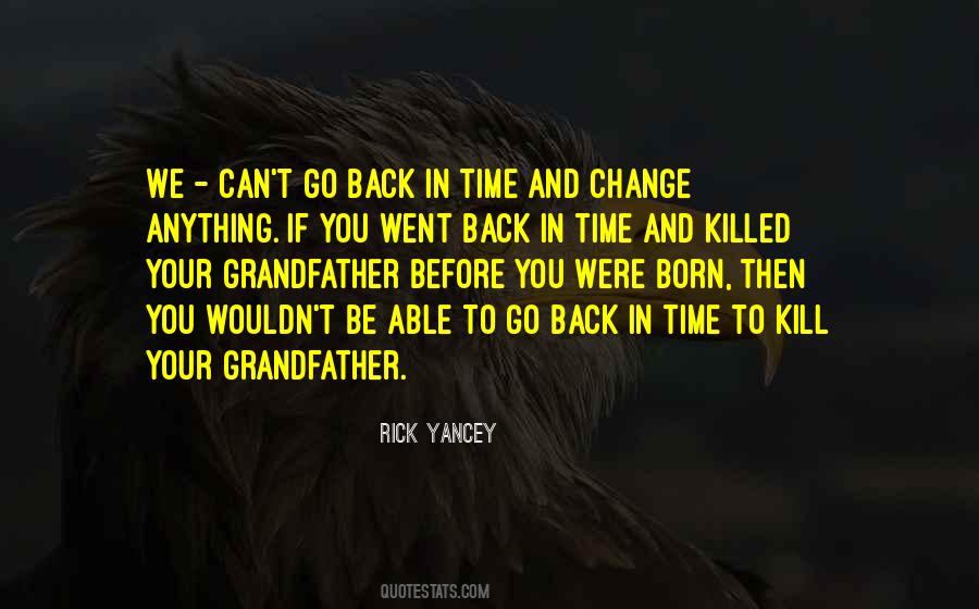 Quotes About Go Back In Time #15657