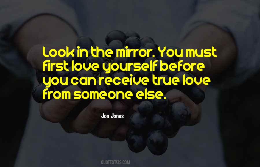 You Must Love Yourself First Quotes #1451830