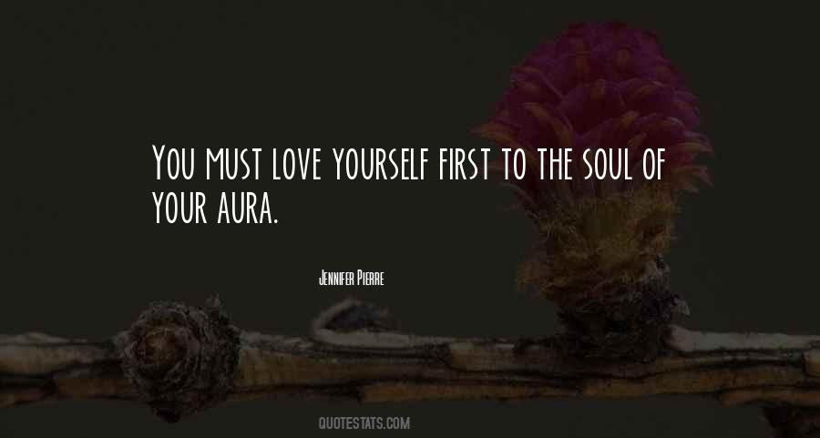 You Must Love Yourself First Quotes #549507