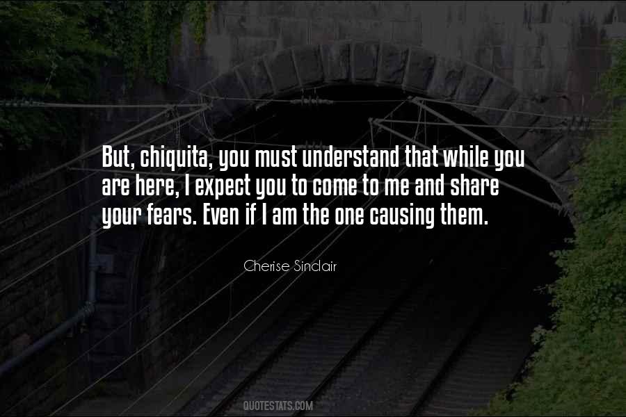 You Must Understand Quotes #1368973